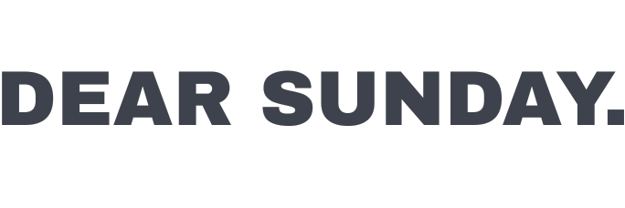 Dear Sunday