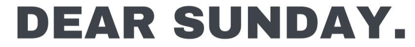 Dear Sunday